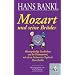 Mozart und seine Br�der: Hintergr�ndige Geschichten von der Freimaurerei