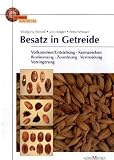 Besatz in Getreide - Wolfgang Frenzel, Jutta Kr&uuml;ger, Petra Schwarz