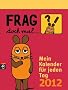 Kalender f�r jeden Tag 2012