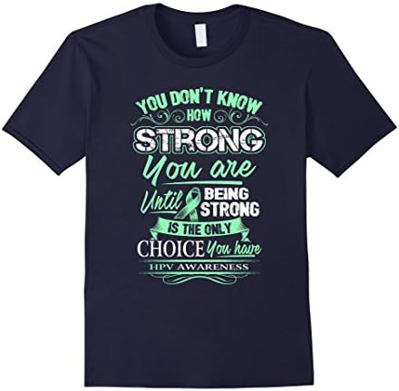 Men's HPV Awareness T Shirt - Being Strong Is The Only Choice XL Navy