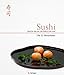 Sushi: Food for the Eye, the Body and the Soul
