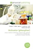 Activator (phosphor): Dopant, Electronic configuration, Oxidation state, Electronic band structure, Forbidden gap,  Crystal lattice, Strontium aluminate