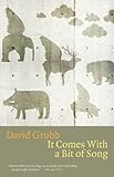 It comes with a bit of a song : new poems