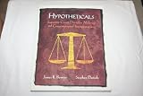 Hypotheticals: Supreme Court Decision-Making and Constitutional Interpretation