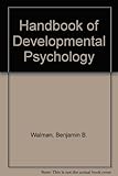 Handbook of developmental psychology