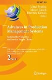 Advances in production management systems : sustainable production and service supply chains : IFIP WG 5.7 International Conference, APMS 2013, State College, PA, USA, September 9-12, 2013, proceeding