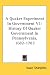 Book A Quaker Experiment In Government V1: History Of Quaker Government In Pennsylvania, 1682-1783