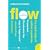 Flow: The Psychology of Optimal Experience (P.S.)