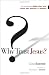 Why Trust Jesus?: An Honest Look at Doubts, Plans, Hurts, Desires, Fears, Questions, and Pleasures