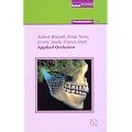 Applied Occlusion (Quintessentials of Dental Practice)