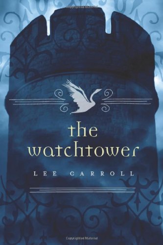 The Watchtower (Black Swan Rising #2)