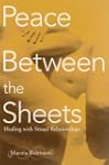 Peace Between the Sheets: Healing wit...