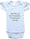 TROUBLE IS MY BUSINESS - BigBoyMusic Baby Designs - White, Blue or Pink Onesie / Baby T-shirt