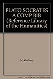 Plato and Socrates : a comprehensive bibliography, 1958-1973