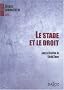 Le stade et le droit