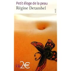 Petit �loge de la peau
