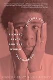 Furious Cool: Richard Pryor and the World That Made Him