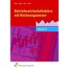 Betriebswirtschaftslehre mit Rechnungswesen, handlungsorientiert, EURO, Bd.2: Lehr-/Fachbuch