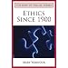 Ethics Since 1900, 3rd Edition