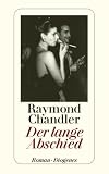Der lange Abschied - Raymond Chandler