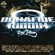 Bonafide Riddim
