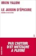 Le jardin d'Epicure. Regarder le soleil en face