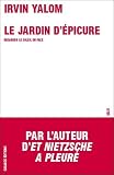 Le jardin d'Epicure. Regarder le soleil en..