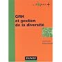 GRH et gestion de la diversit�