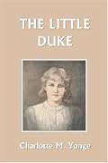 The Little Duke (Yesterday's Classics)