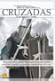 Breve historia de las cruzadas / Crusades: A Brief History: Viva las ocho cruzadas en las que miles de guerreros cristianos batallaron contra el Islam ... el reino de los ci (Breve Historia #6)