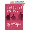 Cultural Policy (Core Cultural Theorists, 39)