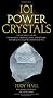 101 Power Crystals: The Ultimate Guide to Magical Crystals, Gems, and Stones for Healing and Transformation