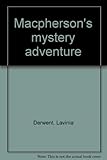 Macpherson's mystery adventure
