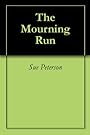 The Mourning Run