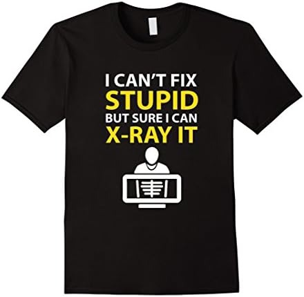 Men's I Can't Fix Stupid but I Can X-ray It Funny T-shirt 3XL Black