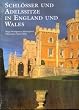 Schl�sser und Adelssitze in England und Wales