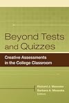 Beyond Tests and Quizzes: Creative Assessments in the College Classroom (JB - Anker)