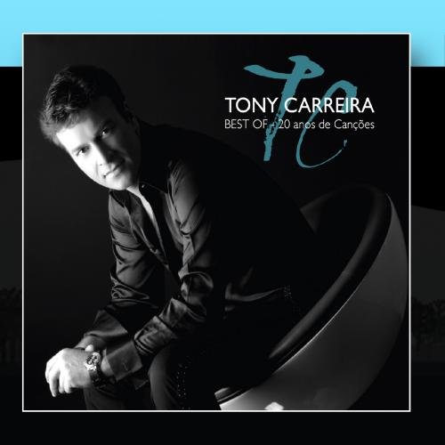 Tony Carreira - Best of - Zortam Music
