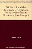 Nicholas I and the Russian intervention in Hungary