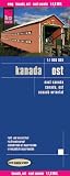 Kanada Ost 1 : 1 1 900 000: GPS-tauglich, mit Gradnetz - H&ouml;henlinien und H&ouml;henschichten-Relief - Klassifiziertes Stra&szlig;ennetz - Reise Know-How Verlag Peter Rump