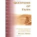 Questions of Faith; A Workbook Companion to the Catechism of the Catholic Church