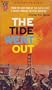 The Tide Went Out