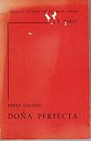 Pérez Galdós, Doña Perfecta