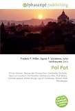 Pol Pot: Prime minister, Democratic Kampuchea, Cambodia, De facto, Agrarian socialism, Cambodian?Vietnamese War, Prek Sbauv, Chinese people, Khmer Rouge rule of Cambodia, Phnom Penh, Pseudonym.