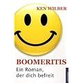 Boomeritis: Ein Roman, der dich befreit