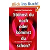 St�hnst du noch oder kommst du schon?: Der sichere Weg zum Orgasmus