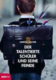 Der talentierte Sch�ler und seine Feinde - Andreas Salcher