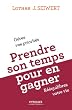 Prendre son temps pour en gagner