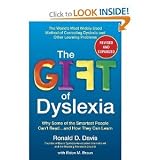 The Gift of Dyslexia, Revised and Expanded: Why Some of the Smartest People Can't Read...and How They Can Learn (Paperback)