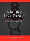 The Book of Five Rings [Hardcover] [2012] Miyamoto Musashi, Shiro Tsujimura, William Scott Wilson
